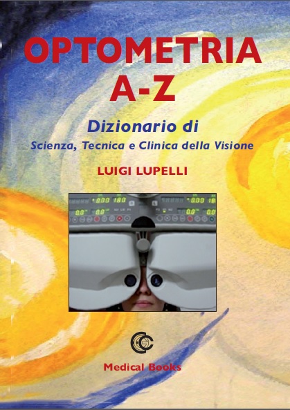 DIZIONARIO OPTOMETRIA A-Z  - Lupelli